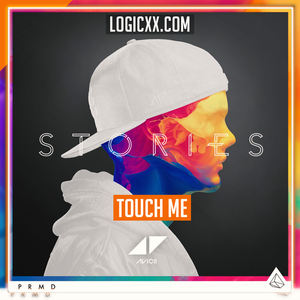 Avicii - Touch Me Logic Pro Remake (Dance)