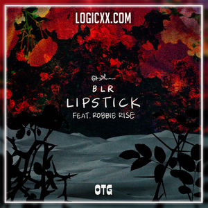BLR - Lipstick Ft. Robbie Rise Logic Pro Remake (Tech House)