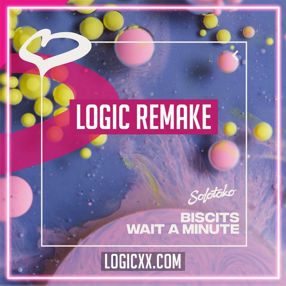 Biscits - Wait A Minute Logic Pro Remake (Tech House)