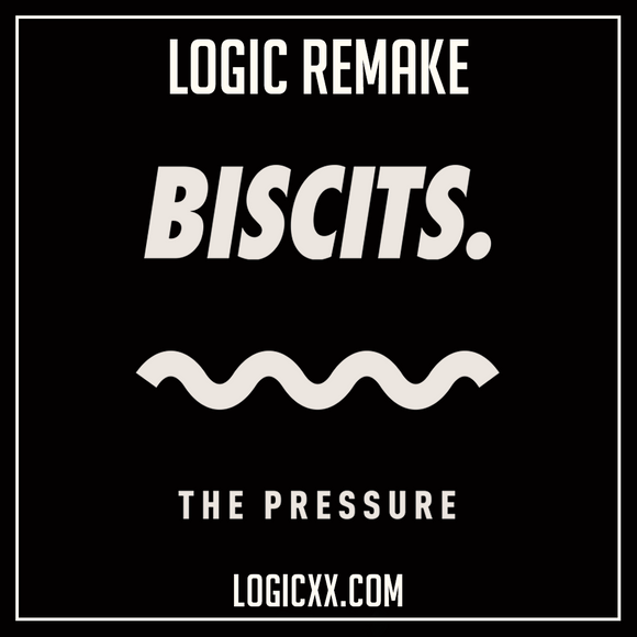 Biscits - The Pressure Logic Remake (Tech House Template)