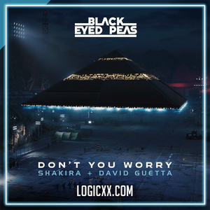 Black Eyed Peas, Shakira & David Guetta - Don't You Worry Logic Pro Remake (Dance)