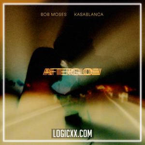 Bob Moses, Kasablanca -Afterglow Logic Pro Remake (Dance)