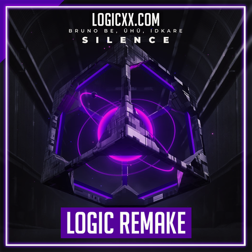 Bruno Be, ÜHÜ, IDKARE - Silence Logic Pro Remake (Dance)