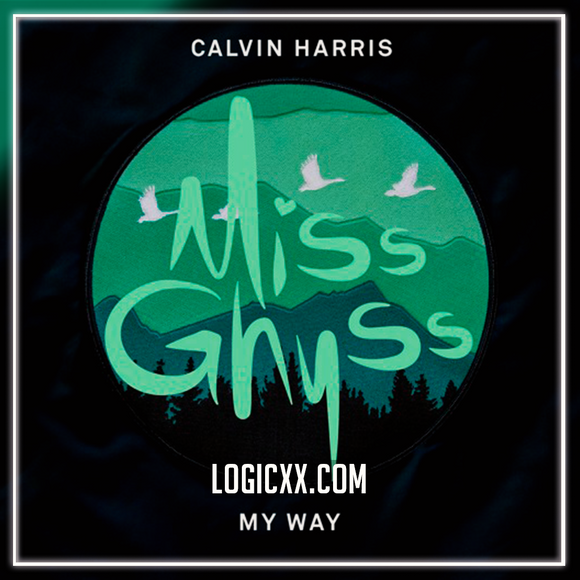 Calvin Harris - My Way Logic Pro Remake (Dance)