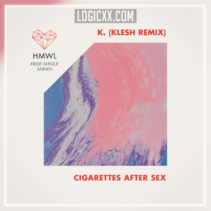 Cigarretes After Sex - K. (Klesh Remix) Logic Pro Remake (Dance)