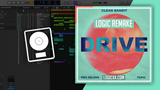 Clean Bandit & Topic - Drive (ft Wes Nelson) Logic Pro Template (Dance)