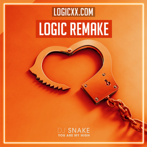 DJ Snake - You Are My High Logic Pro Remake (Dance)