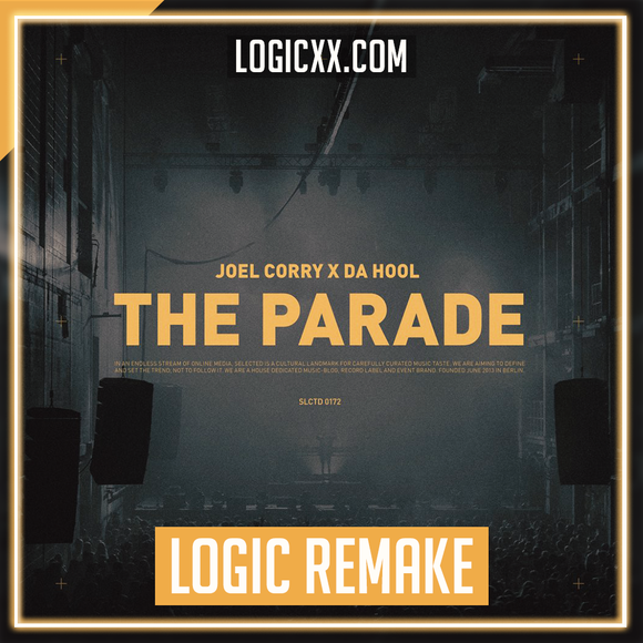 Da Hool, Joel Corry - The Parade Logic Pro Remake (Tech House)