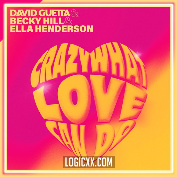 David Guetta & Becky Hill & Ella Henderson - Crazy What Love Can Do Logic Pro Remake (Dance)
