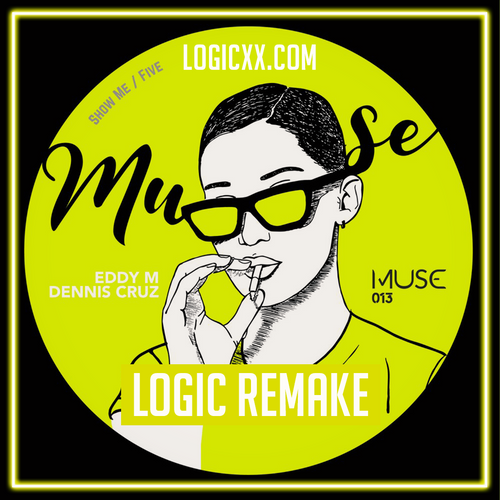 Dennis Cruz - Five Logic Pro Remake (Tech House Template)