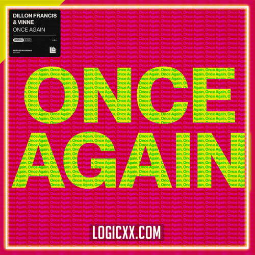 Dillon Francis feat. VINNE - Once Again Logic Pro Remake (House)