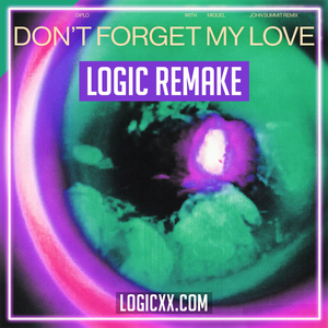 Diplo & Miguel - Don't Forget My Love (John Summit Remix) Logic Pro Remake (Dance)