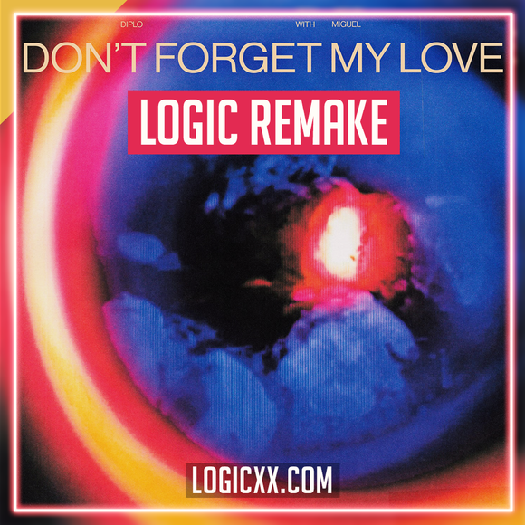 Diplo & Miguel - Don't Forget My Love Logic Pro Remake (Piano House)