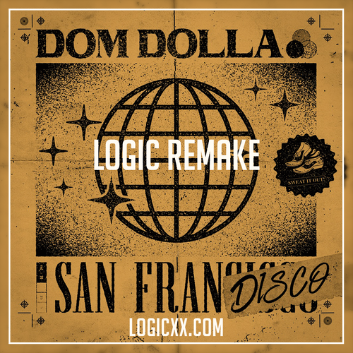 Dom Dolla - Sanfrandisco Logic Remake (Tech House Template)