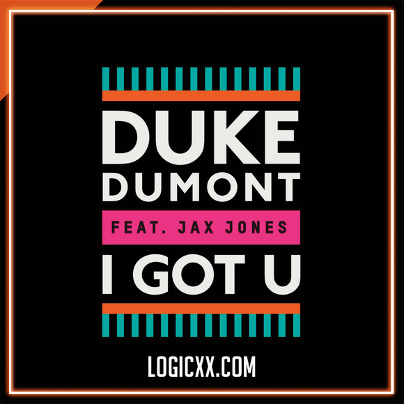 Duke Dumont - I Got U feat. Jax Jones Logic Pro Remake (Dance)