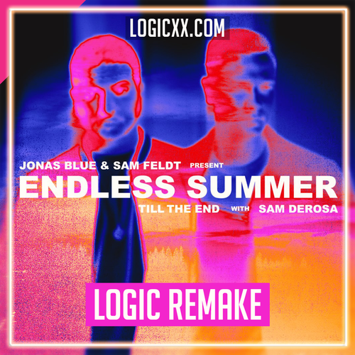 Endless Summer - Till the end (with Sam DeRosa) Logic Pro Remake (Dance)