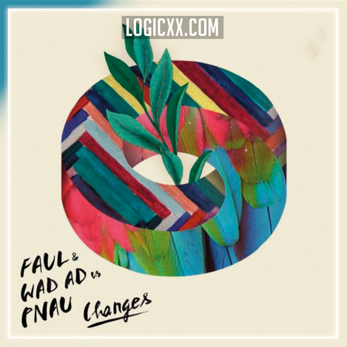 Faul, Wad Ad, Pnau - Changes Logic Pro Remake (Dance)