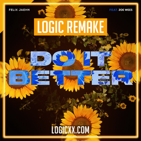 Felix Jaehn - Do It Better feat. Zoe Wees Logic Pro Remake (Dance)