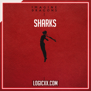 Imagine Dragons - Sharks Logic Pro Remake (Dance)