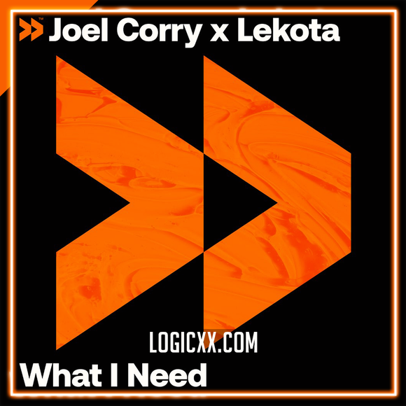 Joel Corry x Lekota - What I Need Logic Pro Remake (Tech House)
