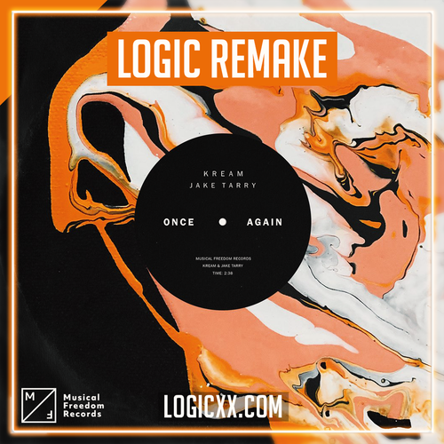 Kream & Jake Tarry - Once Again Logic Pro Remake (Dance)