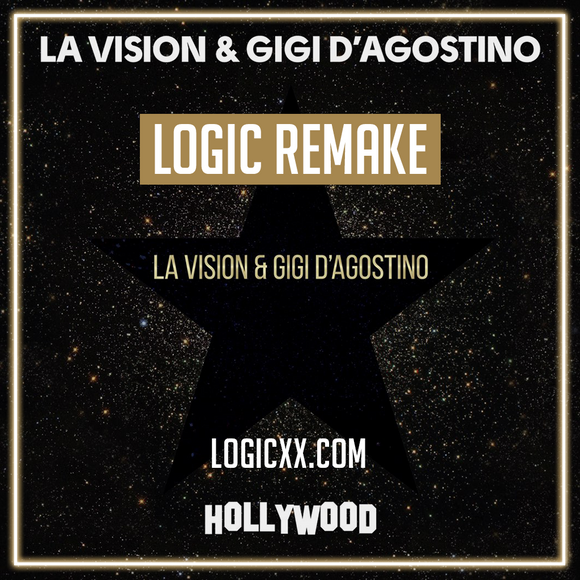 LA Vision & Gigi D'Agostino - Hollywood Logic Pro Remake (Dance Template)
