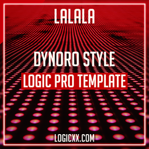Dynoro Style Logic Pro Template - Lalala (Dance)