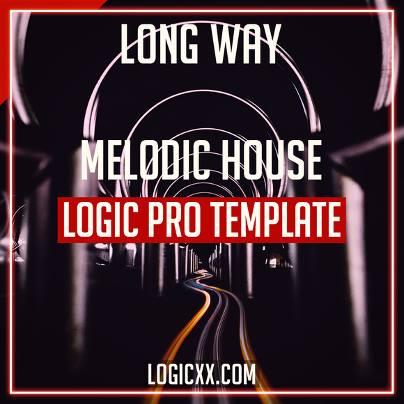 Long way - Camelphat Style Melodic House Logic Pro Template