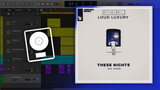 Loud Luxury feat. KIDDO - These Nights Logic Pro Remake (Dance)