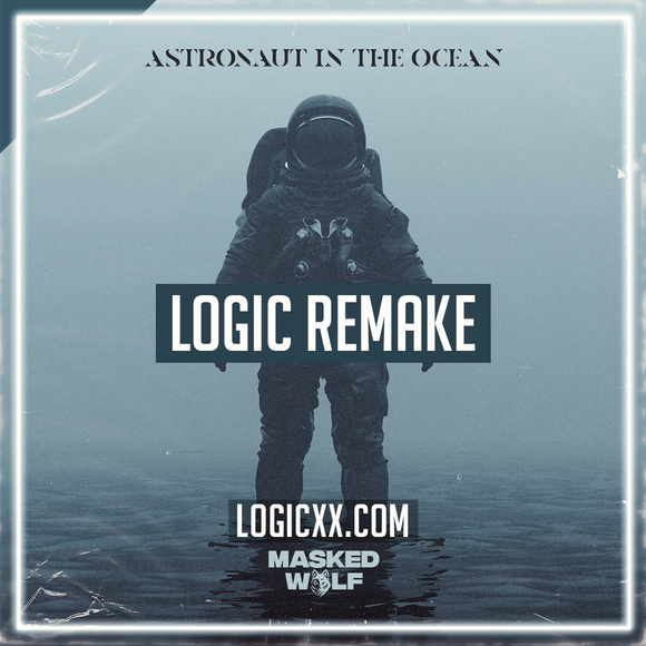 Masked Wolf - Astronaut In The Ocean Logic Pro Remake (Hip-Hop)