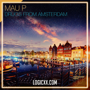 Mau P - Drugs From Amsterdam Logic Pro Remake (Tech House)