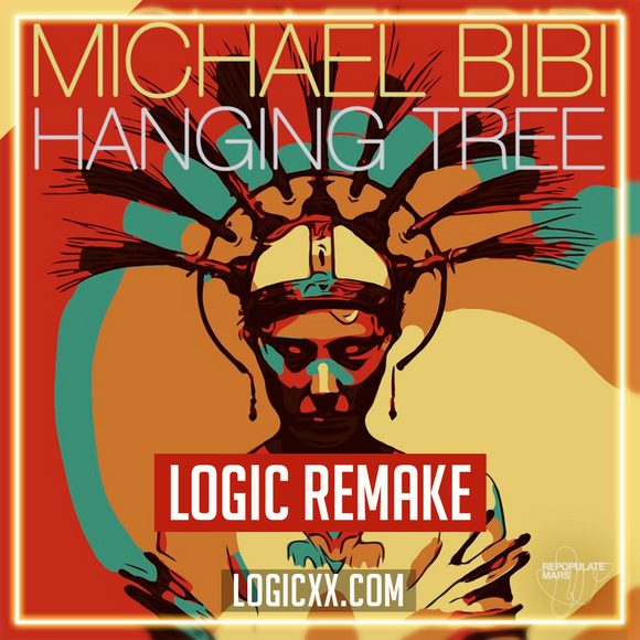 Michael Bibi - Hanging Tree Logic Pro Remake (Tech House)