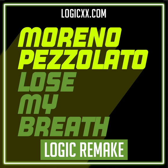 Moreno Pezzolato - Lose my breath Logic Pro Template (Tech House)