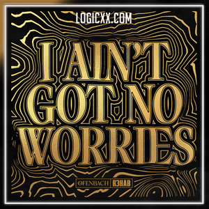 Ofenbach & R3HAB - I Ain’t Got No Worries Logic Pro Remake (Dance)
