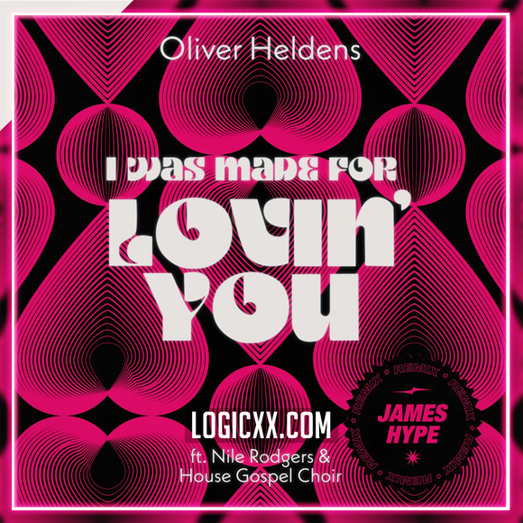 Oliver Heldens - I Was Made For Lovin' You (James Hype Extended Remix) Logic Pro Remake (Dance)