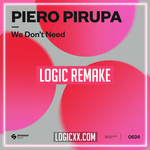 Piero Pirupa - We Don't Need Logic Pro Remake (Tech House)