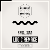 Purple Disco Machine - Body Funk (Dom Dolla Remix) Logic Pro Remake (Tech House)