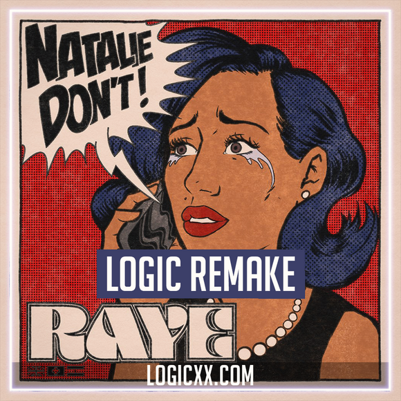 RAYE - Natalie don't Logic Pro Remake (Dance Template)