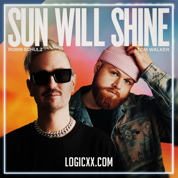 Robin Schulz & Tom Walker - Sun Will Shine Logic Pro Remake (Dance)