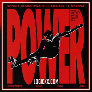 SPINALL, Summer Walker, DJ Snake, Äyanna - Power (Remember Who You Are) Logic Pro Remake (Pop)