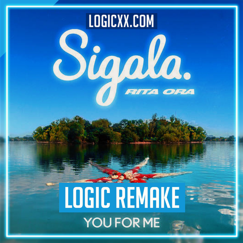 Sigala, Rita Ora - You for Me Logic Pro Remake (Dance)