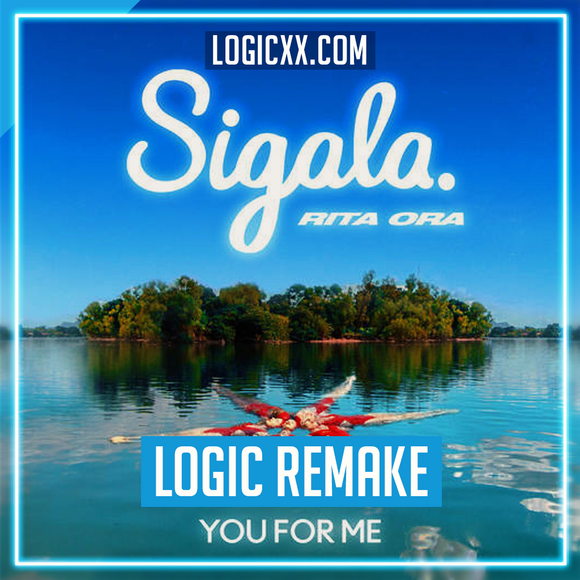Sigala, Rita Ora - You for Me Logic Pro Remake (Dance)