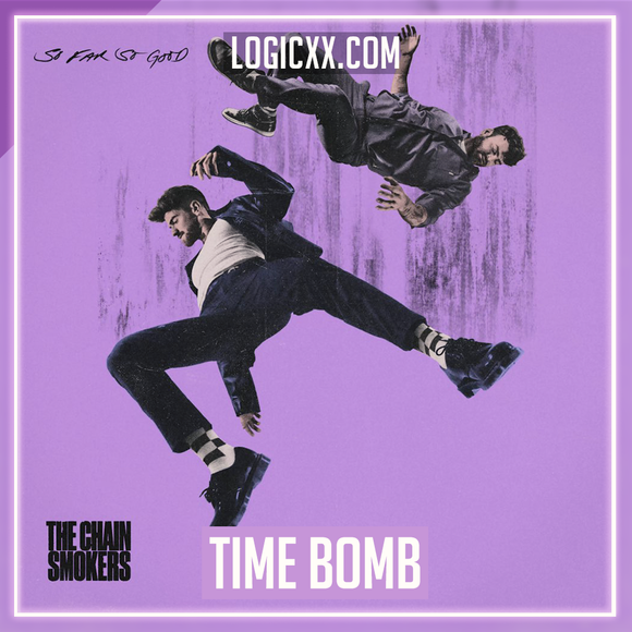 The Chainsmokers - Time Bomb Logic Pro Remake (Dance)