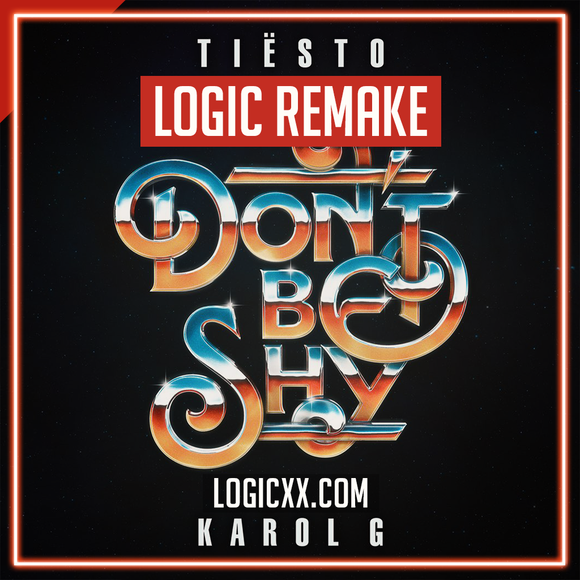 Tiësto & KAROL G - Don't Be Shy Logic Pro Template (Dance)