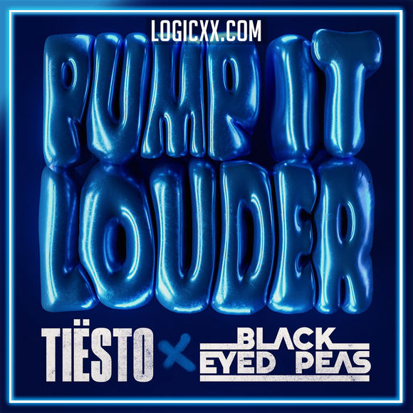 Tiësto & Black Eyed Peas - Pump It Louder | Remix 2022 Logic Pro Remake (Dance)