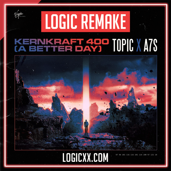 Topic, A7S - Kernkraft 400 (A Better Day) Logic Pro Remake (Dance)