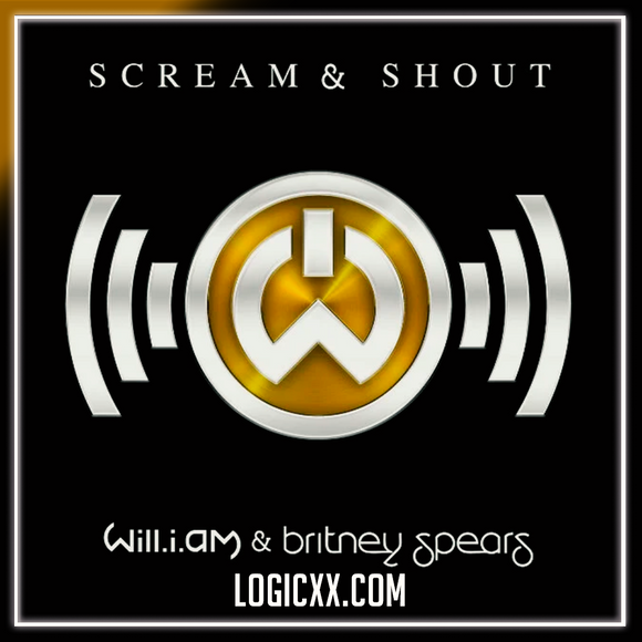 Will.i.am - Scream & Shout ft. Britney Spears Logic Pro Remake (Pop)