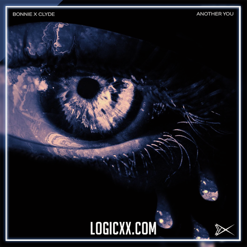 Bonnie X Clyde - Another You Logic Pro Remake (House)