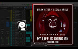 Burak Yeter & Cecilia Krull - My Life Is going On Logic Pro Remake (Dance)