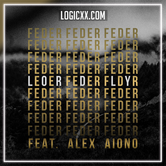 Feder feat. Alex Aiono - Lordly Logic Pro Remake (Dance)